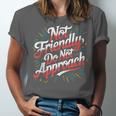 Not Friendly Do Not Approach Introvert Antisocial Unisex Jersey T-Shirt