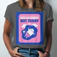 Not Today Cool Fun Cute Introvert Cat Character Unisex Jersey T-Shirt Not Today Cool Fun Cute Introvert Cat Character Unisex Jersey T-Shirt