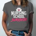 Nursing School Survivor Shirt Graduation Party Tee Unisex Jersey T-Shirt
