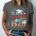 OK I Graduated Can I Go Back To Bed Now Graduation Unisex Jersey T-Shirt