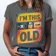 Im This Old Retro 80s 90s VHS Cassette Floppy Disk Nostalgia Unisex Jersey T-Shirt
