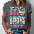 Once Upon A Time There Was A Girl Who Really Loved Books It Unisex Jersey T-Shirt