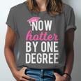 One Degree Hotter Class Of 2018 Graduation T-Shirt Unisex Jersey T-Shirt