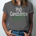 PhD Candidate Survivor Medical Doctors Graduation Doctor Unisex Jersey T-Shirt