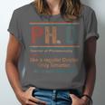 PHD Definition Doctor Of Philosophy Degree Graduation Unisex Jersey T-Shirt