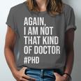 PHD Doctorate Phinished Doctoral Degree PHD Graduation Unisex Jersey T-Shirt