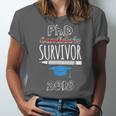 PhD Survivor 2018 Tshirt For PhD Graduates Graduation Gift Unisex Jersey T-Shirt