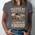 Please Be Patient With My I'm From The 1900s Classic Unisex Jersey T-Shirt Please Be Patient With My I'm From The 1900s Classic Unisex Jersey T-Shirt