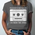 Please Be Patient I'm From The 1900s Cowboy Saying Unisex Jersey T-Shirt
