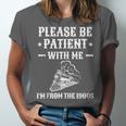Please Be Patient I'm From The 1900s Old Men & Women Unisex Jersey T-Shirt Please Be Patient I'm From The 1900s Old Men & Women Unisex Jersey T-Shirt