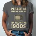 Please Be Patient With Me I'm From The 1900s Television Set Unisex Jersey T-Shirt