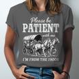 Please Be Patient With Me I'm From The 1900s Unisex Jersey T-Shirt