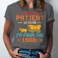 Please Be Patient I'm From The 1900s Please Be Patient Unisex Jersey T-Shirt