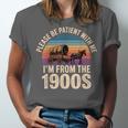 Please Be Patient With My I'm From The 1900s Vintage Unisex Jersey T-Shirt