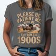 Please Be Patient I'm From The 1900s Vintage Western Humor Unisex Jersey T-Shirt