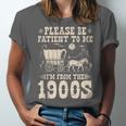 Please Be Patient To Me I'm From The 1900s Wild West Vintage Unisex Jersey T-Shirt