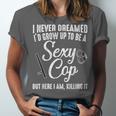 Police Officer Police Graduation Cop Birthday Unisex Jersey T-Shirt