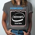 Powered By Introvert Inside Embrace Your Quiet Strength Unisex Jersey T-Shirt