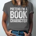 Pretend I'm A Book Character Shirt Adult Kids Costume Unisex Jersey T-Shirt