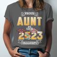 Proud Aunt Of A Class Of 2023 Graduate Graduation Women Unisex Jersey T-Shirt