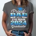Proud Dad Of 5th Grade Graduate 2024 Elementary Graduation Unisex Jersey T-Shirt