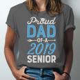 Proud Dad Of A Class 2019 SeniorShirt Graduation Unisex Jersey T-Shirt