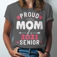 Proud Mom Of a 2021 Senior Year School Graduation Party Unisex Jersey T-Shirt