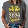 Proud Mom Of A 2026 Senior Graduation Pride Unisex Jersey T-Shirt