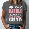 Proud Mom Of An Awesome 8th Grade Graduate 2026 Graduation Unisex Jersey T-Shirt
