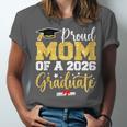 Proud Mom Of A Class Of 2026 Graduate Senior Gold Graduation Unisex Jersey T-Shirt