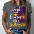 Proud Queen PhD Graduate PhD Graduation Doctorate Unisex Jersey T-Shirt