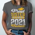 Proud Sister Of a Class Of 2021 Graduate Senior Graduation Unisex Jersey T-Shirt