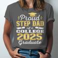 Proud Step Dad Of 2025 College Graduate Family 25 Graduation Unisex Jersey T-Shirt
