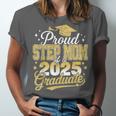 Proud Step Mom Of A Class Of 2025 Graduate Senior Graduation Unisex Jersey T-Shirt