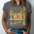 Proud Twin Of a 2025 Graduate Grad Prom Graduation Squad 25 Unisex Jersey T-Shirt