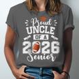 Proud Uncle Of A 2026 Senior Football Graduation Unisex Jersey T-Shirt