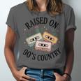 Raised On 90's Country Music Lover Nostalgia Retro Vibe Unisex Jersey T-Shirt