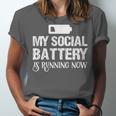 Sarcastic Anti Low Social Battery Social Introvert Unisex Jersey T-Shirt