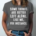 Sarcastic Humor Introverts Some Things Are Better Left Alone Unisex Jersey T-Shirt Sarcastic Humor Introverts Some Things Are Better Left Alone Unisex Jersey T-Shirt