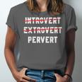 Sarcastic Introvert Extrover Pervert Men Women Unisex Jersey T-Shirt Sarcastic Introvert Extrover Pervert Men Women Unisex Jersey T-Shirt
