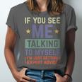 If You See Me Talking To Myself Sarcastic Introvert Unisex Jersey T-Shirt
