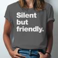 Silent But Friendly A Design For Introverts Unisex Jersey T-Shirt