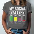 My Social Battery Introverted Low Energy Antisocial Unisex Jersey T-Shirt My Social Battery Introverted Low Energy Antisocial Unisex Jersey T-Shirt