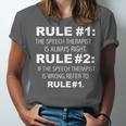 Speech Therapist Is Always Right Speech Therapy Graduation Unisex Jersey T-Shirt