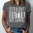 Straight Outta Art School Graduation Shirt Unisex Jersey T-Shirt