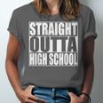 Straight Outta High School Graduation T-Shirt Unisex Jersey T-Shirt
