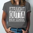 Straight Outta High School Senior Graduation Unisex Jersey T-Shirt