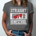 Straight Outta Homeschool Shirt Graduation Unisex Jersey T-Shirt