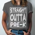 Straight Outta Pre-K Shirt Great Graduation Preschools Unisex Jersey T-Shirt