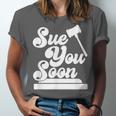 Sue You Soon Law Student School Graduation Unisex Jersey T-Shirt